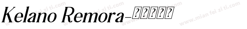 Kelano Remora字体转换
